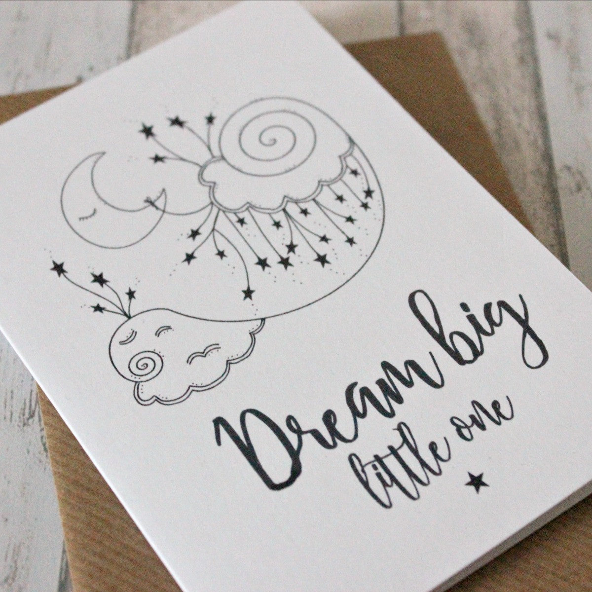 Dream Big Little One. New Baby Card. Dream Big Card. Card for New Baby. Baby Boy Card. Baby Girl Card. Illustration. Black and White. Cards