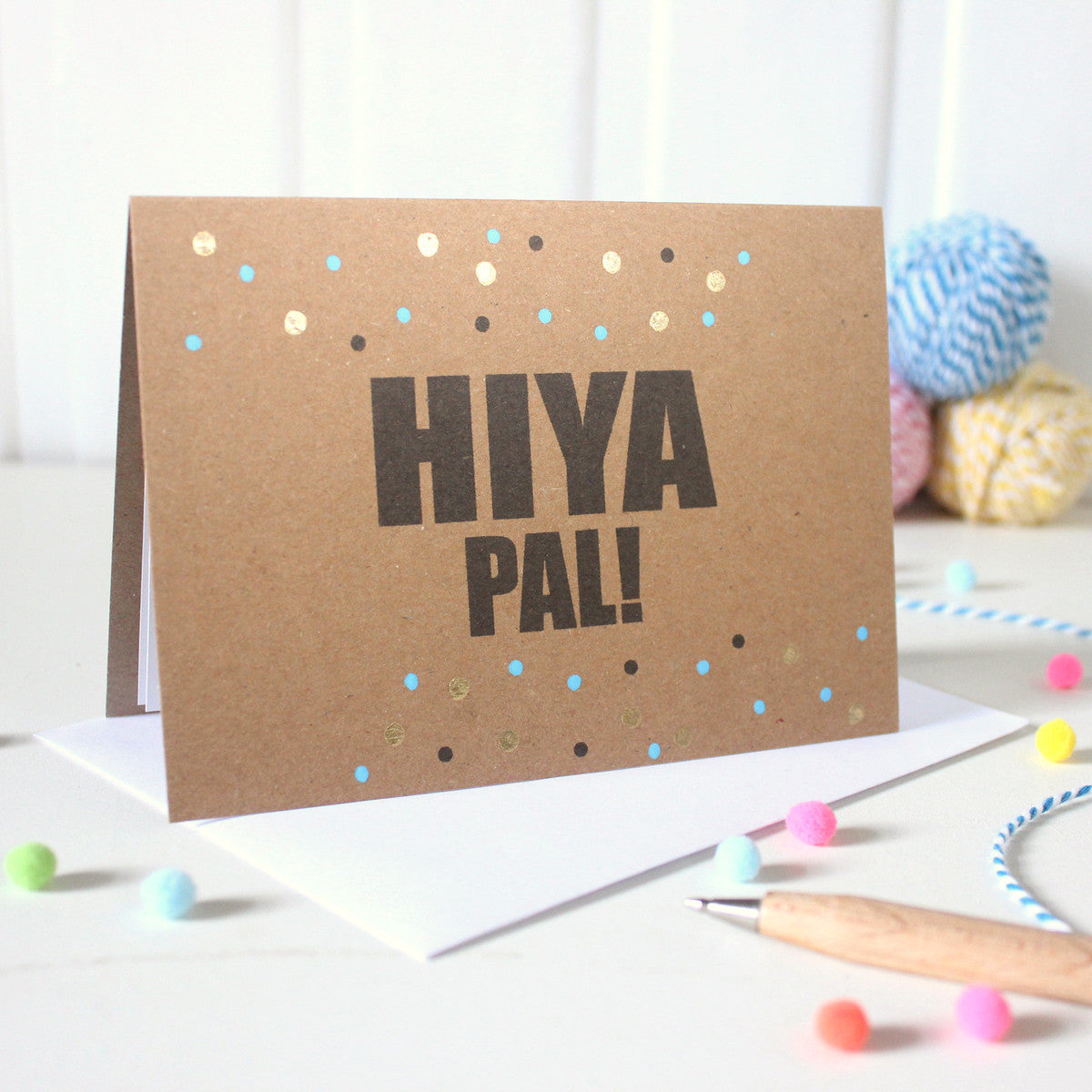 Hiya Pal Card