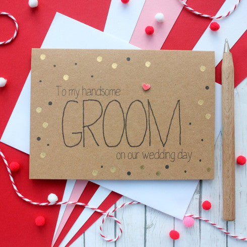 To My Handsome Groom Wedding Day Card with Gold Accents