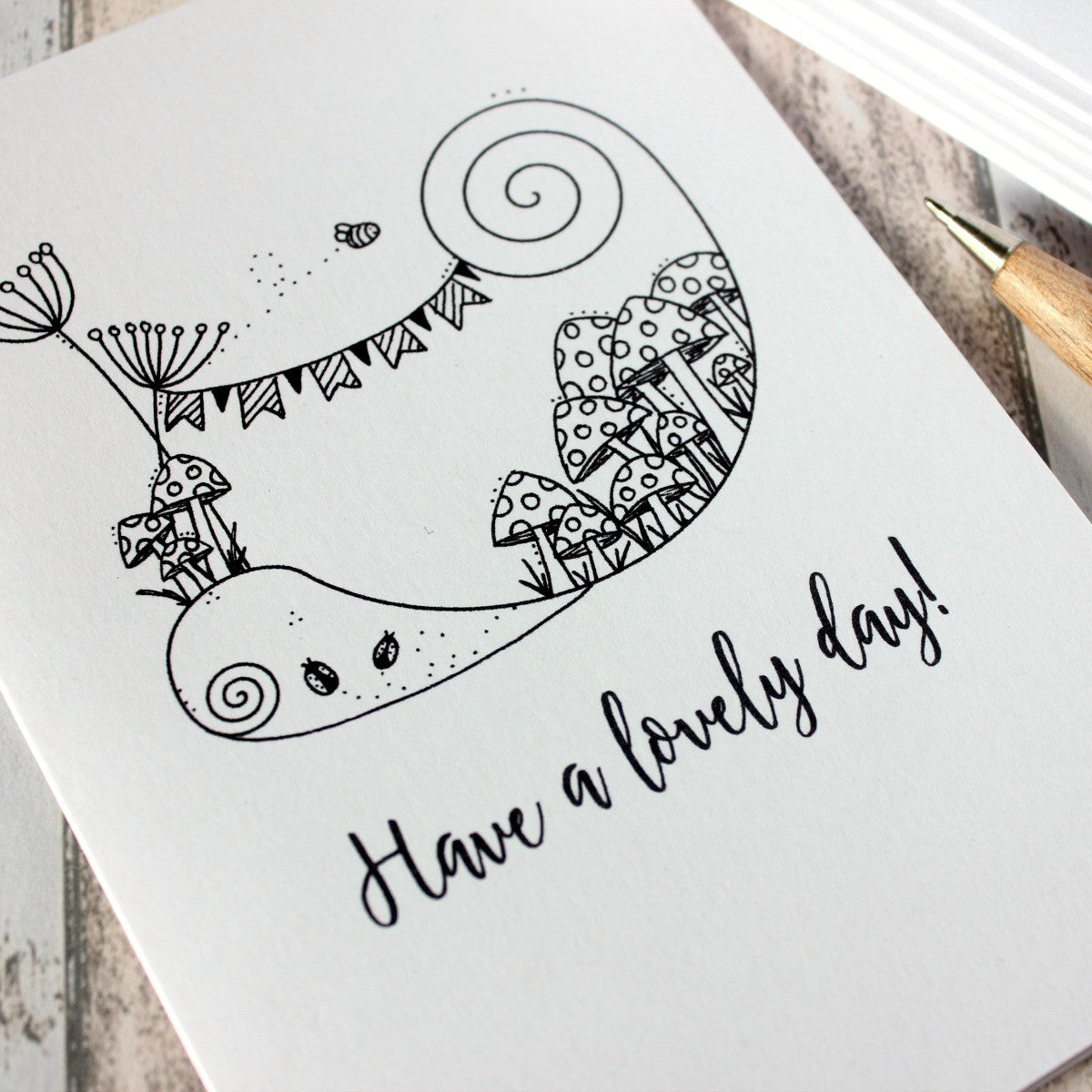 Hello Card. Friend Card. Hello Cards. Friend Cards. Have a Lovely Day. Lovely Day Card. Hand Drawn Illustration. Black and White. B&W.